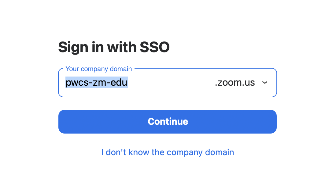 Screenshot of Zoom domain screen. If promptedtype pwcs-zm-edu in the text box.