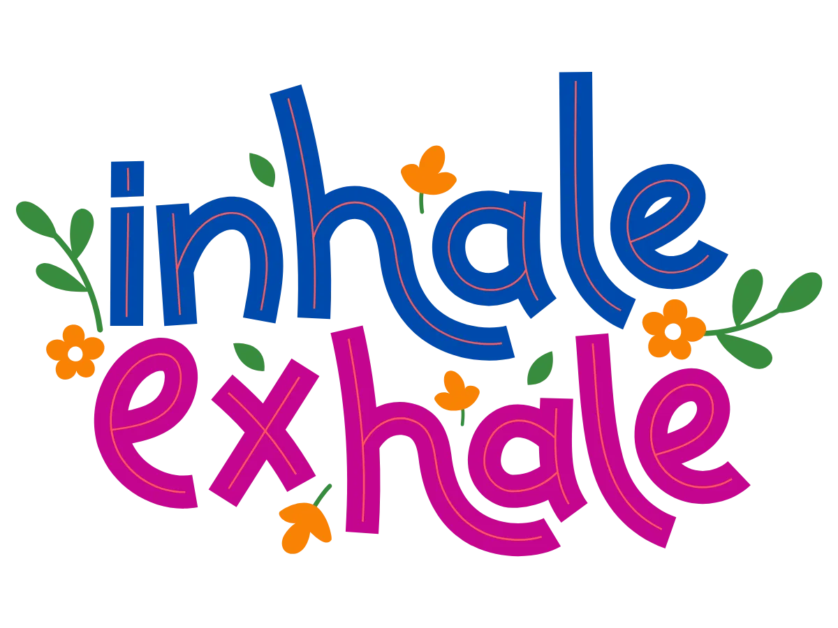 graphic art with text inhale exhale