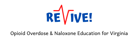 Revive! Opioid Overdose & Naxloxone Education in Virginia