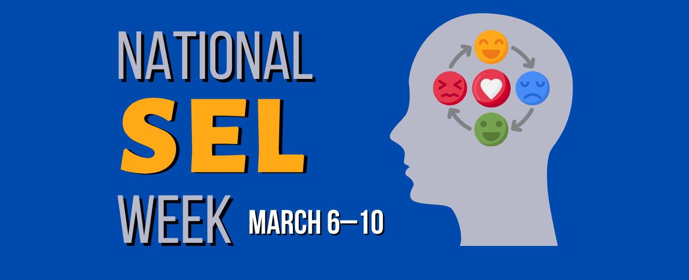National SEL Week Banner March 6 - 10