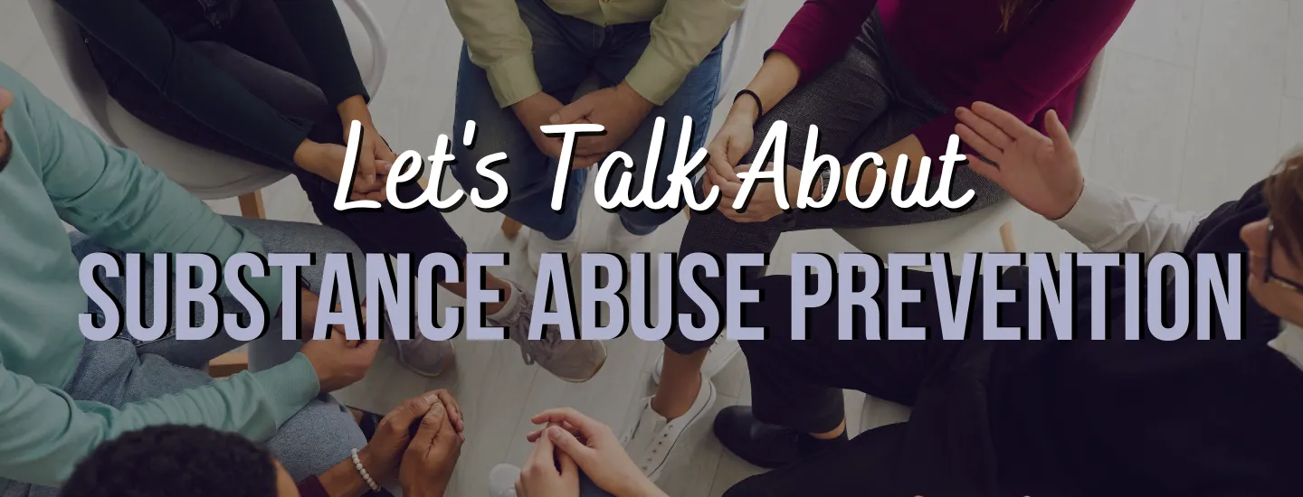 Let's Talk About Substance Abuse Prevention webpage banner