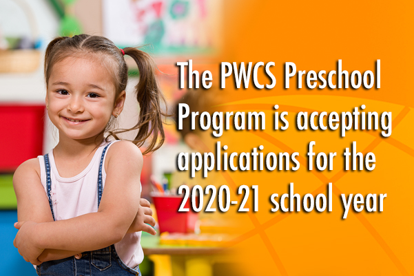 A young girl standing in a preschool classroom. Text:The PWCS Preschool Program is accepting applications for the 2020-21 school year