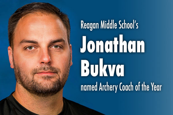 Reagan Middle School Archery Coach Jonathan Bukva was chosen as the recipient of the National Archery in the Schools Program