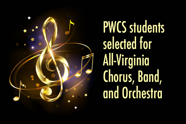 PWCS students selected for All-Virginia Chorus, Band, and Orchestra