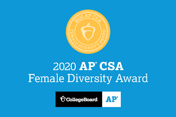 2020 AP® Computer Science A Female Diversity Award