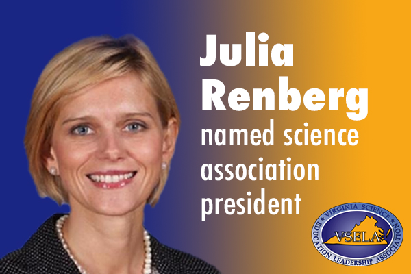 Headshot of science supervisor Julia Renberg with text that reads Julia Renberg named science association president and the association logo on an orange and blue background