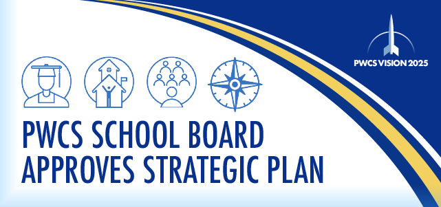 PWCS Vision 2025 rocket. Four commitment icons. PWCS School Board Approves Strategic Plan