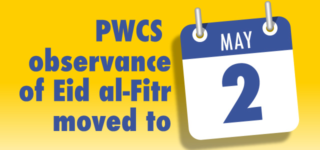 Calendar page with sunny yellow background displaying a May 2 date and the words "PWCS observance of Eid al-Fitr moved to" in deep navy font