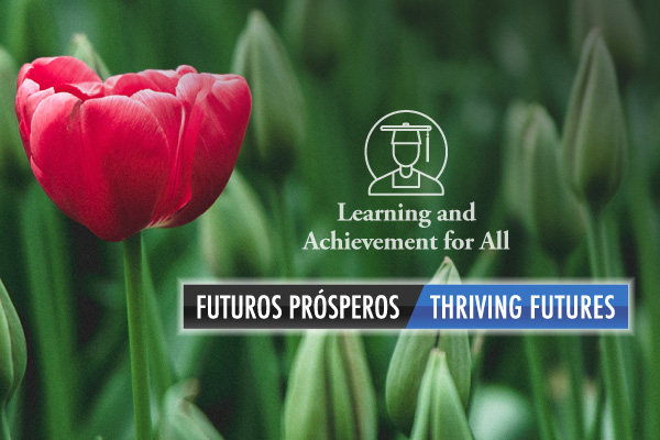 Red tulip. Learning and achievement for all. Futuros prosperos. Thriving futures