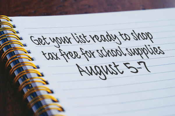 Image of a lined notepad with the words "get your list ready to shop tax-free for school supplies"