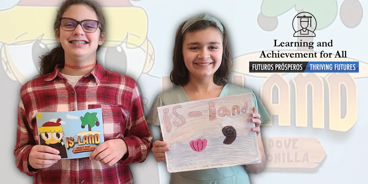 Sophia Bonilla and Bailey Dove with book and artwork