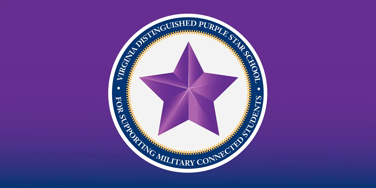 Square purple background with a central multi-layered circle, thin outward band is white, next is a bit wider with white writing on navy background of "Virginia Distinguished Purple Star School, for Supporting Military Connected Students," and a central white circle with a 3 dimensional image of a 5-point purple star