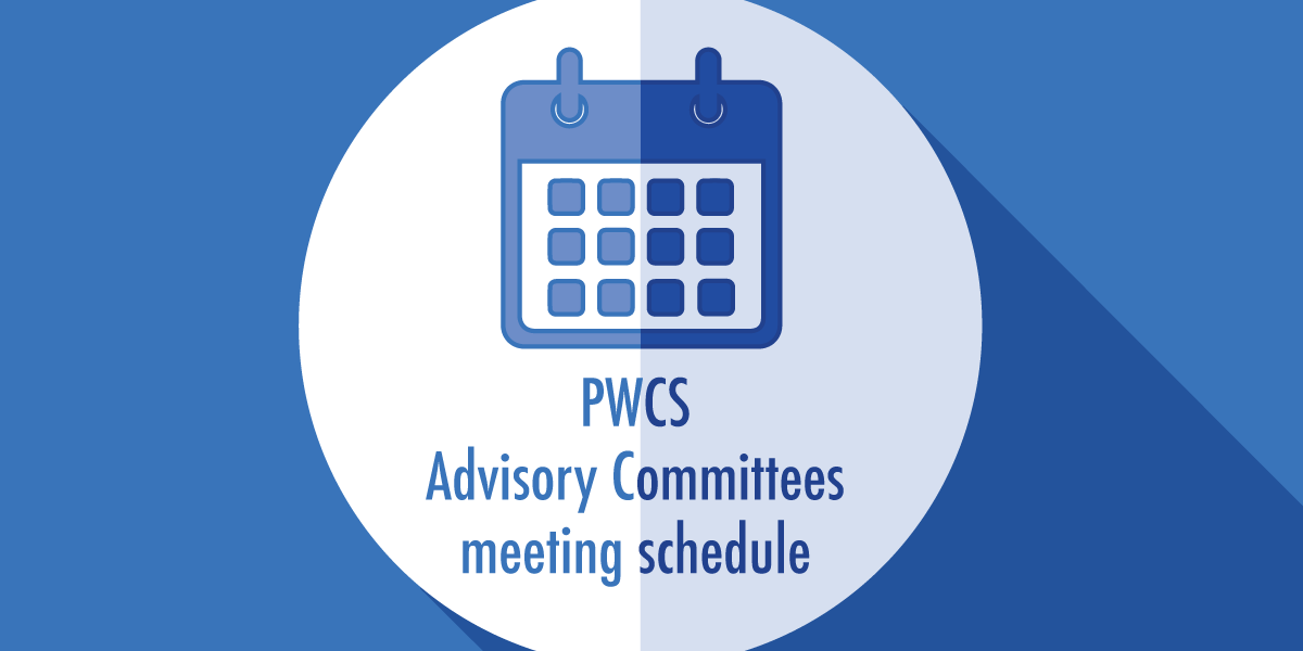 PWCS advisory committees meeting schedule