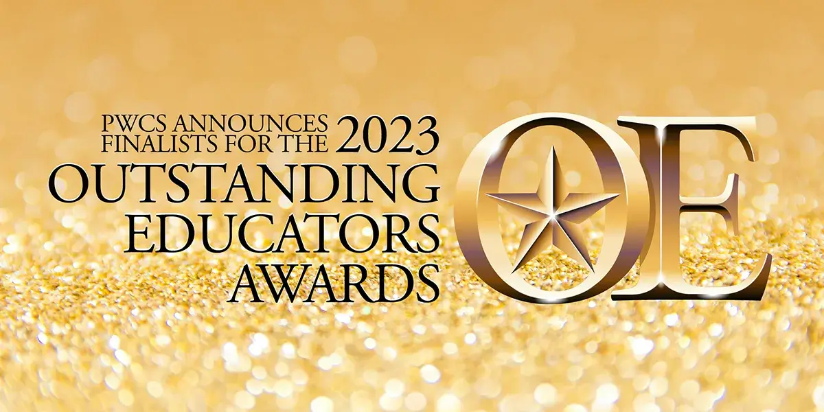 PWCS announces finalists for the 2023 Outstanding Educators Awards