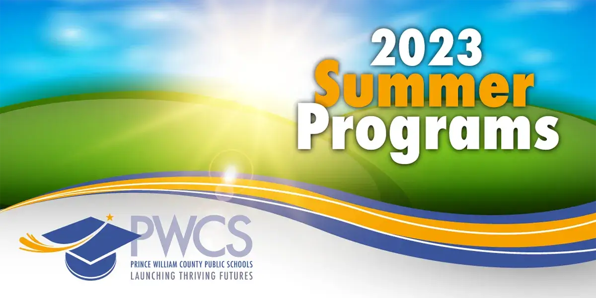 Graphically designed image of sun peering over hills with blue skies with the words 2023 Summer Programs, a blue and gold ribbon and the PWCS logo