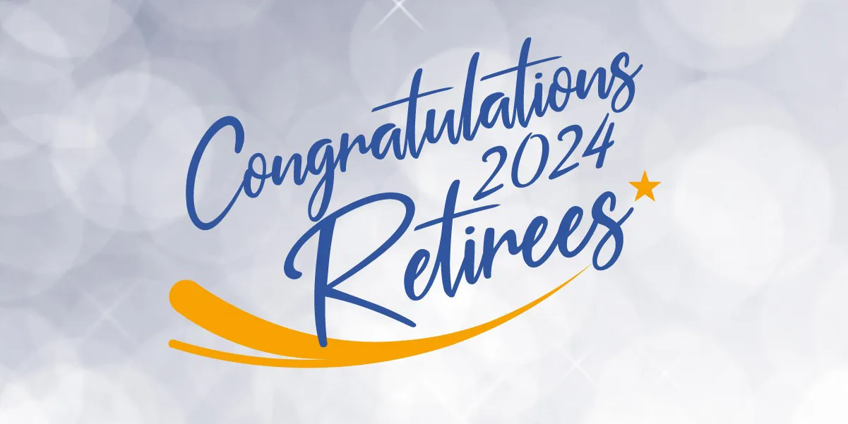 Congratulations 2024 retirees. Text over a light blue textured background.