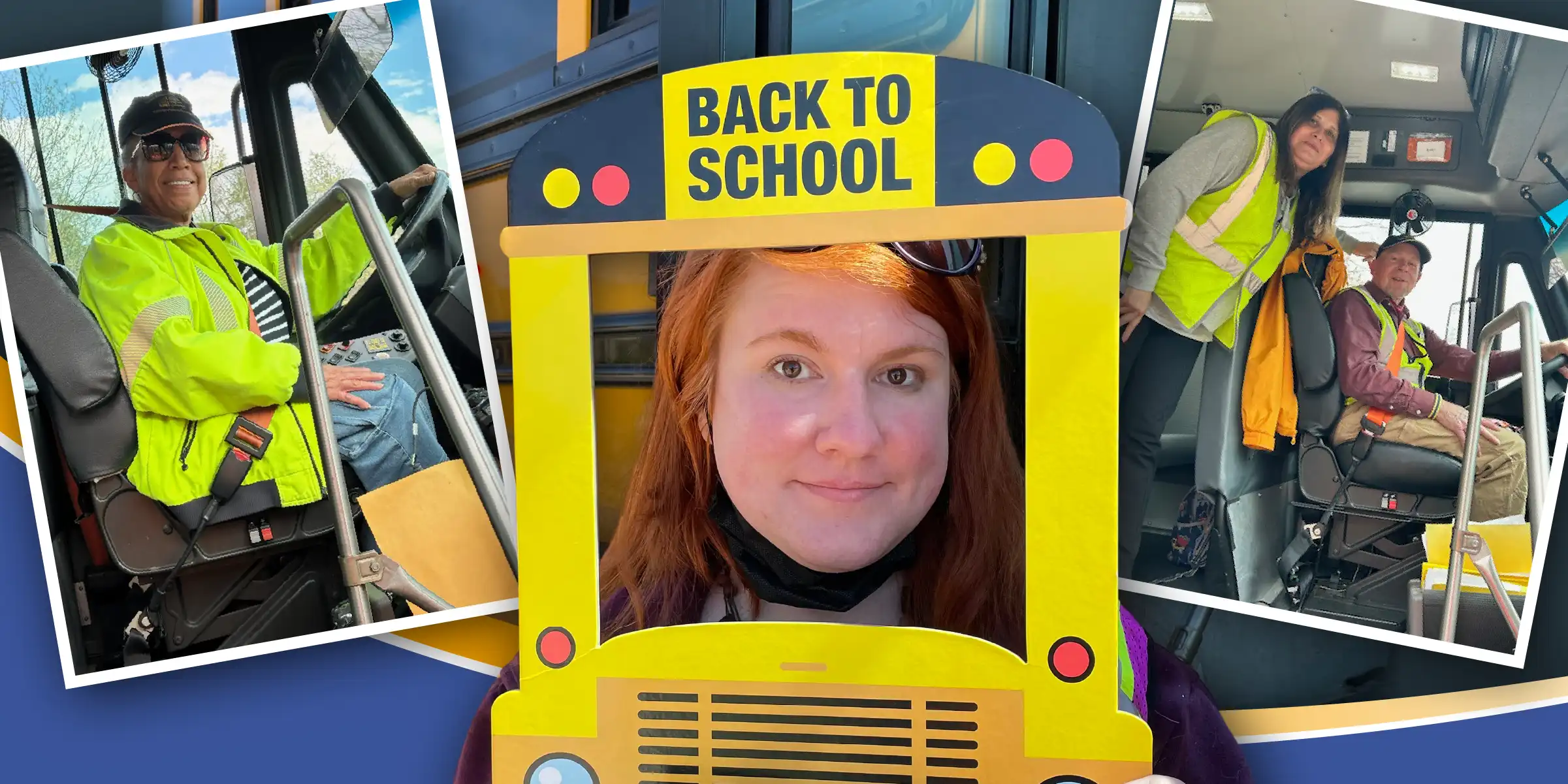 Collage of school bus drivers wearing safety vests, with a central portrait framed by a “Back to School” bus cutout.