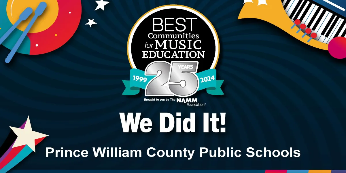 Celebratory graphic announcing “Best Communities for Music Education” 25-year award (1999–2024) with “We Did It!” and “Prince William County Public Schools,” surrounded by colorful music-themed shapes