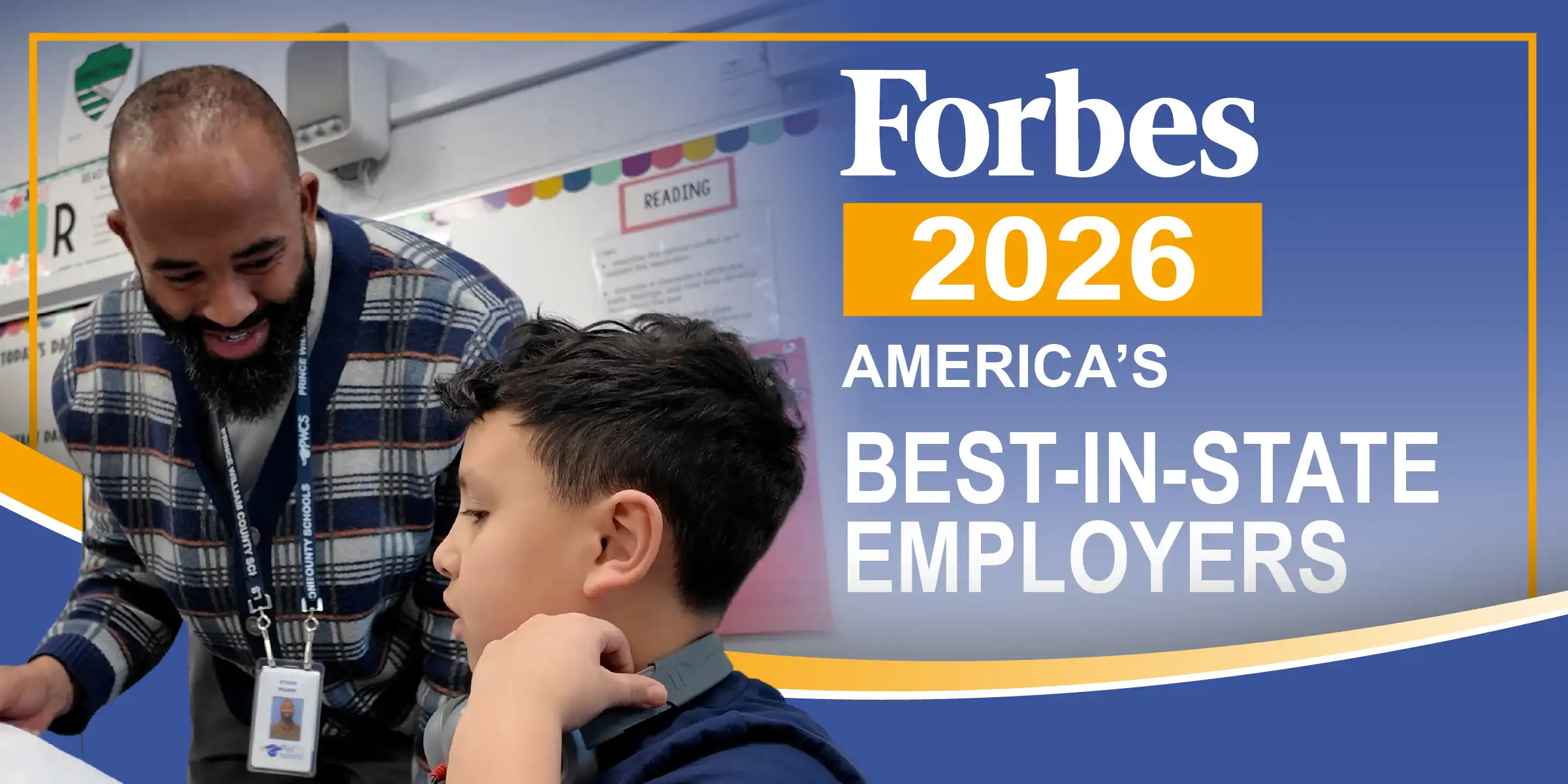 Graphic showing a teacher helping a student in a classroom, with the text “Forbes 2026 America’s Best-in-State Employers.”