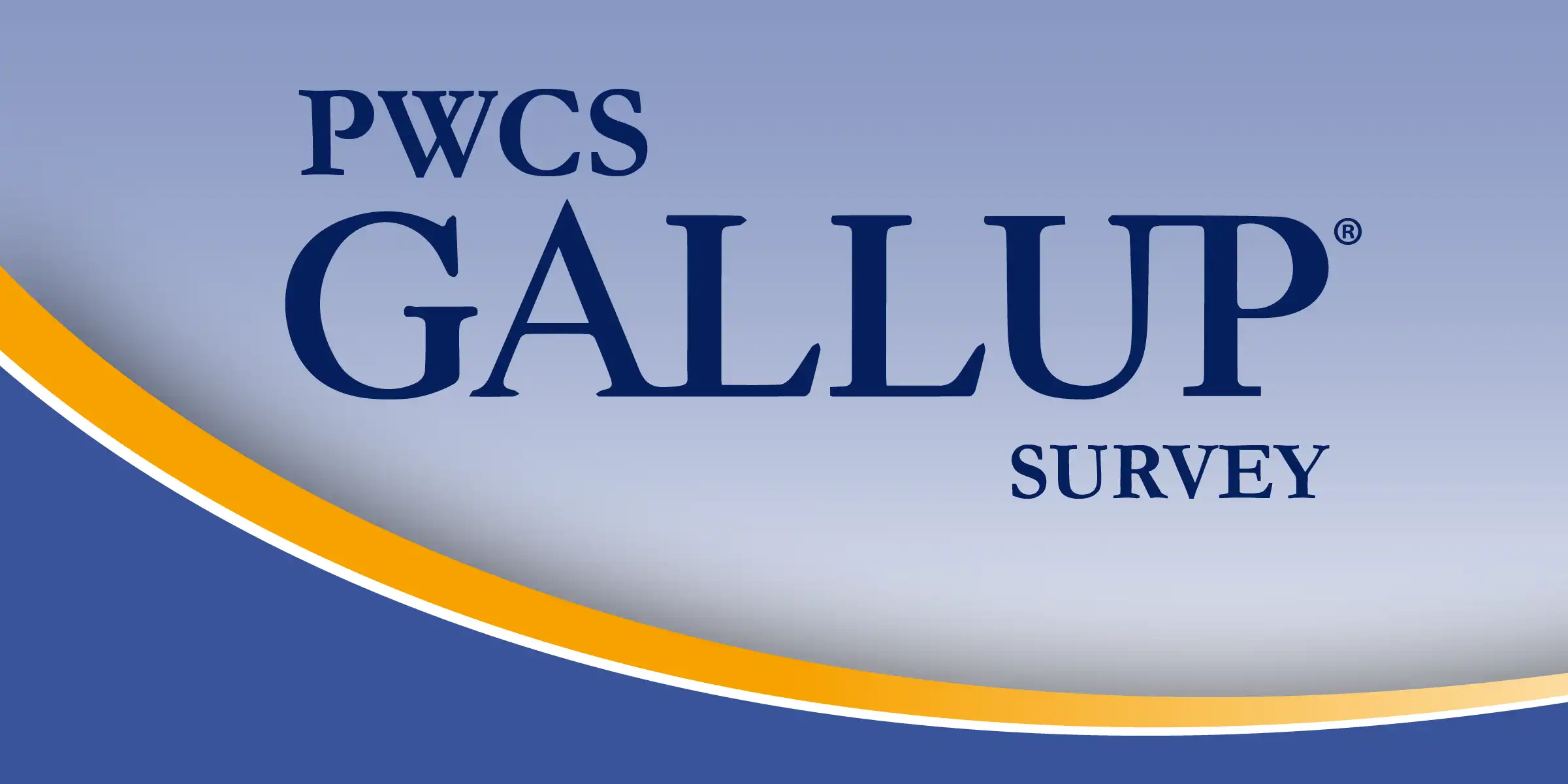 Title graphic reading “PWCS Gallup Survey” on a gray background with blue and gold curved stripes along the bottom.