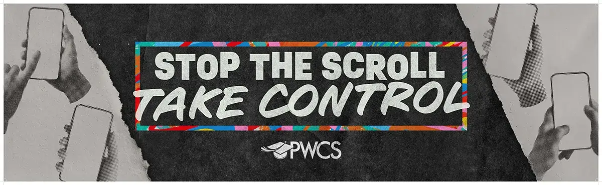 Stop the Scroll, Take Control banner - winner of the student cell phone policy slogan contest
