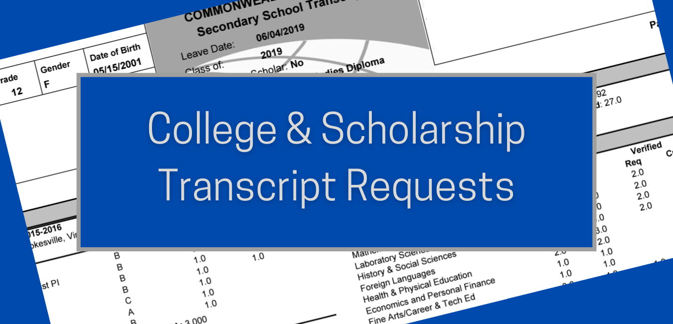 College and Scholarship Transcript Requests with background image of a PWCS transcript