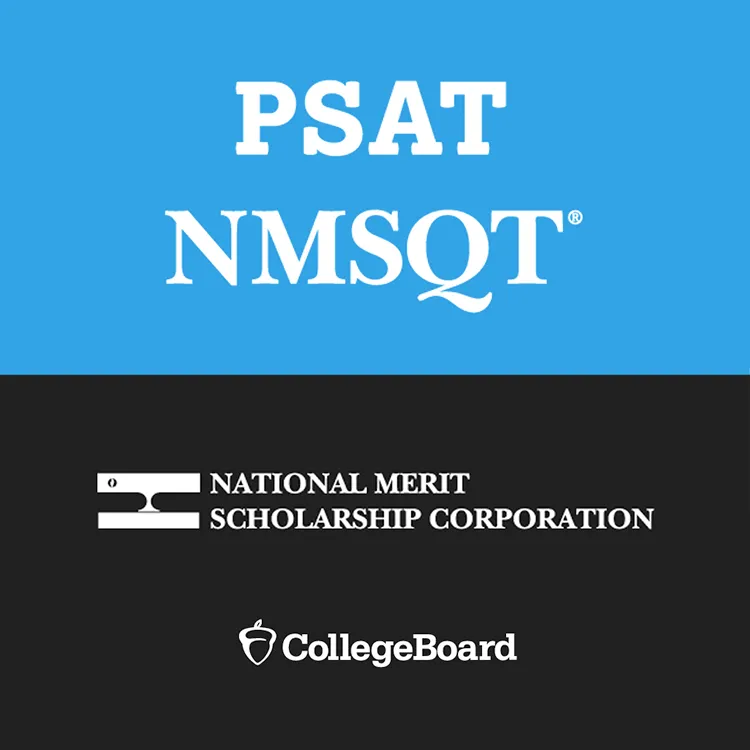 Graphic: College Board PSAT/NMSQT College Board PSAT/NMSQT National Merit Scholarship Corporation logo