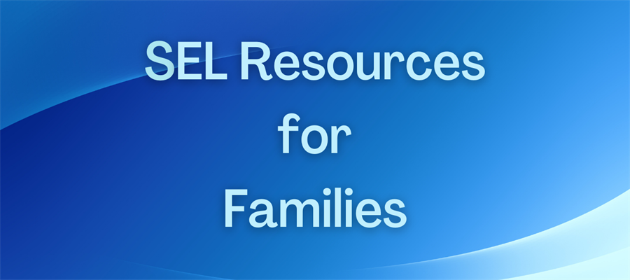 SEL Resources for Families webpage banner