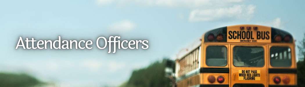 Attendance officers webpage banner with photo of a schoolbus