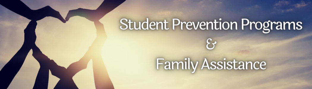 Student Prevention Programs and Family Assistance webpage banner with photo of hand forming a heart